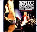 Eric Clapton エリック・クラプトン/Tokyo,Japan 10.25.1993 Complete