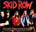 Skid Row スキッド・ロウ/France & Italy 1991 Complete