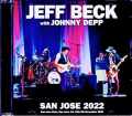 Jeff Beck Johnny Depp ジェフ・ベック ジョニー・デップ/CA,USA 11.09.2022 Complete