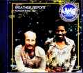 Weather Report ウェザー・リポート/Germany 1971 & more