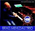 Brad Mehldau Trio ブラッド・メルドー/Switzerland 2020 2Days Complete
