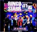 Ringo Starr and His All Starr Band リンゴ・スター/CO,USA 2023 Complete