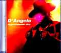 D'Angelo ディアンジェロ/Germany 2015