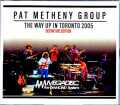 Pat Metheny Group Lyle Mays パット・メセニー ライル・メイズ/Canada 2005 Upgrade & more