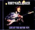 Rory Gallagher ロリー・ギャラガー/WA,USA 1974 Complete
