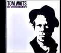 Tom Waits トム・ウェイツ/London,UK 1979
