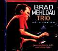 Brad Mehldau Trio ブラッド・メルドー/France 1999