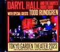 Daryl Hall Todd Rundgren ダリル・ホール トッド・ラングレン/Tokyo,Japan 11.23.2023 Complete Another Sound Edition