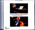 Chick Corea Gary Burton チック・コリア ゲイリー・バートン/Germany 2011 Complete & more