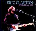 Eric Clapton エリック・クラプトン/Sweden 1990 Complete