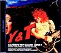 Y & T ワイ・アンド・ティー/CA,USA 1981 Complete
