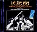 Faces フェイセズ/MA,USA 1970 Soundboard Edition Upgrade