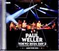 Paul Weller ポール・ウェラー/Tokyo,Japan 2.4.2024 Complete Another Recording Edition