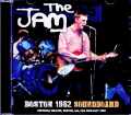 Jam,The ザ・ジャム/MA,USA 1982 Soundboard Edition