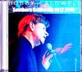 Bobby Caldwell ボビー・コールドウェル/CA,USA 2012 Late Show & more