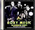 Roxy Music ロキシー・ミュージック/Scotland,UK 2001 Digital Broadcast Edition