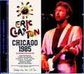 Eric Clapton エリック・クラプトン/IL,USA 1985 Soundboard Edition Upgrade