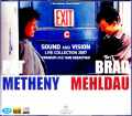 Pat Metheny Brad Mehldau パット・メセニー ブラッド・メルドー/Italy 2007 & more