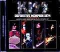 Kiss キッス/TN,USA 1974 Complete Soundboard Edition