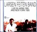 Larsen Feiten Band ラーセン・フェイトン・バンド/Tokyo,Japan 1990 & more