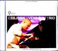 Esbjorn Svensson Trio エスビョルン・スヴェンソン・トリオ/London,UK 2006 Complete