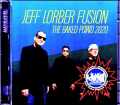 Jeff Lorber Fusion ジェフ・ローバー・フュージョン/CA,USA 2020