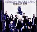 Tedeschi Trucks Band テデスキ・トラックス・バンド/Tokyo,Japan 2016 Complete