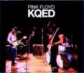Pink Floyd ピンク・フロイド/KQED TV & Broadcasts 1970 Complete Edition