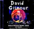 David Gilmour デヴィッド・ギルモア/CA,USA 10.29.2024 Complete