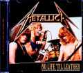 Metallica メタリカ/No Life 'Til Leather CA,USA 1982 Complete and Unedited Demos Transfer