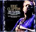 Eric Clapton エリック・クラプトン/CA,USA 11.7.1994 Complete Soundboard Edition & more