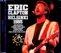 Eric Clapton エリック・クラプトン/Finland 1985 Complete Upgrade