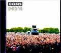 Oasis オアシス/フィンズベリー・パーク公演 2002年・完全版 London,UK 07.07.2002 Complete & more