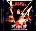 Gary Moore ゲイリー・ムーア/CA,USA 05.28.1984 Complete Marco Moir Master Edition