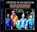 Derek and the Dominos デレク・アンド・ザ・ドミノス/Second Album Unreleased Master Soundboard Edition
