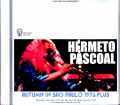 Hermeto Pascoal エルメート・パスコアール/Brazil 1976 Complete Soundboard Edition & more