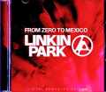 Linkin Park リンキン・パーク/Mexico 2025 Complete Soundboard Edition & more