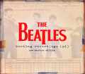 Beatles ビートルズ/ブートレッグ・レコーディングス 未発表音源集新規改訂版 Bootleg Recordings 1963