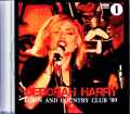 Deborah Harry デボラ・ハリー/London,UK 1989 Soundboard Edition