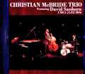 Christian McBride Trio David Sanborn クリスチャン・マクブライド デビッド・サンボーン/Sweden 2016 Broadcast Edition
