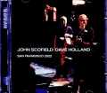 John Scofield Dave Holland ジョン・スコフィールド デイヴ・ホランド/CA,USA 04.15.2022 Complete