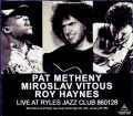 Pat Metheny Trio Miroslav Vitous パット・メセニー ミロソラフ・ヴィトウス/MA,USA 1986 2Shows Remastered
