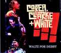 Chick Corea Stanley Clarke Lenny White チック・コリア スタンリー・クラーク レニー・ホワイト/France 10.20.2009
