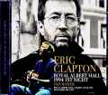 Eric Clapton エリック・クラプトン/London,UK 02.20.1994 Complete