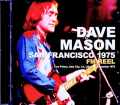 Dave Mason デイヴ・メイスン/CA,USA 12.31.1975 Complete FM Broadcast Edition