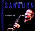David Sanborn Quartet Richard Bona,Joe Sample デヴィッド・サンボーン ジョー・サンプル/Sweden 07.20.2000 FM Broadcast Edition