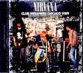 Nirvana ニルヴァーナ/IL,USA 07.08.1989 Complete