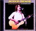 Jackson Browne ジャクソン・ブラウン/CA,USA 06.08.1978 Soundboard Edition
