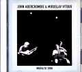 John Abercrombie Miroslav Vitous ジョン・アバークロンビー ミロスラフ・ヴィトウス/Switzerland 04.27.2006