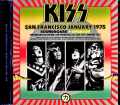 Kiss キッス/CA,USA 01.31.1975 Complete Soundboard Edition